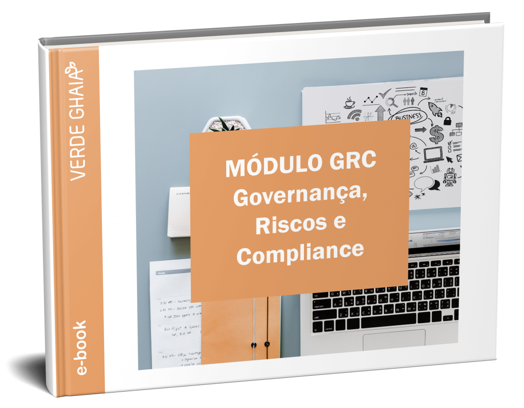 e-book sobre o módulo GRC - Risco, Governança e Compliance que auxilia no gerenciamento de normas, leis e requisitos legais.
